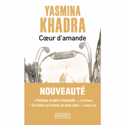 ISBN COEUR D'AMANDE : Le livre de Yasmina Khadra, Roman, 272 pages