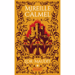 ISBN L'Or maudit : Le livre de Mireille Calmel, Roman, 336 pages