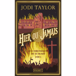 ISBN Les Chroniques de St Mary - Volume 5 - Hier ou jamais : Le livre de Jodi Taylor, Roman