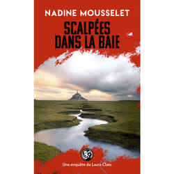 ISBN Scalpées dans la baie : Le livre de Nadine Mousselet
