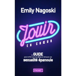 ISBN Jouir en choeur - Le guide pour en finir avec les diktats et retrouver une sexualité de couple épanouie : Le livre de Emily Nagoski