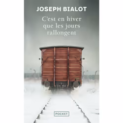 ISBN C'est en hiver que les jours rallongent : Le livre de Joseph Bialot, histoire, 240 pages