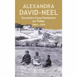 ISBN Souvenirs d'une parisienne au Thibet : Le livre de Alexandra David-Néel, classiques, 224 pages