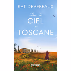 ISBN Sous le ciel de Toscane : Le livre de Kat Devereaux, Roman, 352 pages