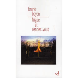 Fugue et rendez-vous