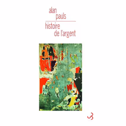 ISBN Histoire De L'Argent, Littérature, Français, Livre broché