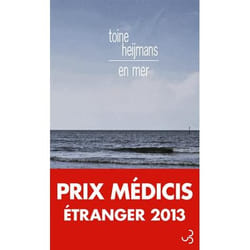 Christian Bourgois éditeur EN MER PRIX MÉDICIS ÉTRANGER 2013) livre