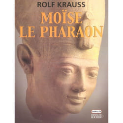 Moïse le Pharaon