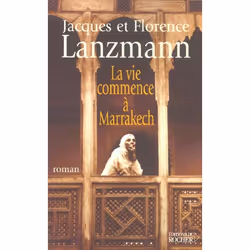 ISBN La Vie Commence A Marrakech, Romance, Français, Livre broché