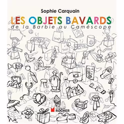 Éditions du Rocher LES OBJETS BAVARDS, Français