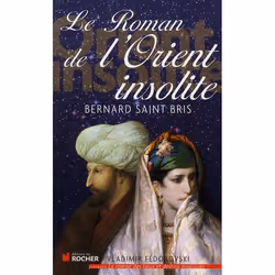 ISBN Le Roman De L'Orient Insolite, histoire, Français, Livre broché