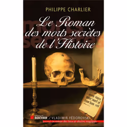 ISBN Le Roman Des Morts Secretes De L'Histoire, histoire, Français