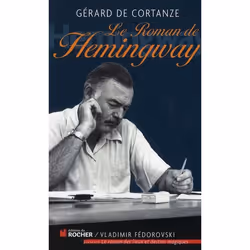 ISBN Le Roman D'Ernest Hemingway, biographie, Français, Livre broché