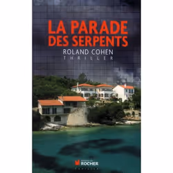 ISBN La Parade Des Serpents, Thrillers, Français, Livre broché