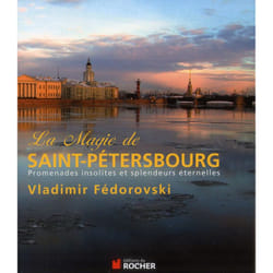 La magie de Saint-Pétersbourg