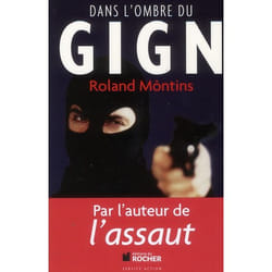 Dans l'ombre du GIGN (Broché)