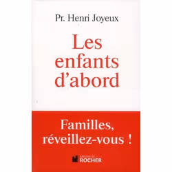 ISBN Les Enfants D'Abord; Familles, Reveillez-Vous !, société, Français, Livre broché