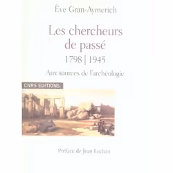 ISBN Les Chercheurs De Passe 1798 - 1945, histoire, Français, Livre broché
