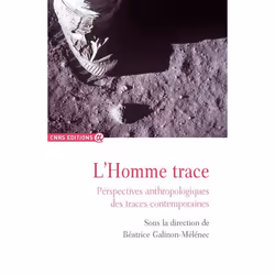 ISBN L'Homme Trace; Perspectives Anthropologiques Des Traces Contemporaines, Education, Français