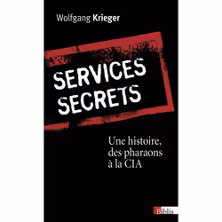 ISBN Service Secrets; Une Histoire, Des Pharaons A La Cia, histoire, Français