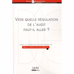 ISBN Vers Quelle Regulation De L'Audit Faut-Il Aller ?, Économie, Français