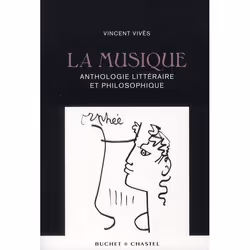 ISBN La Musique; Anthologie Litteraire Et Philosophique, Musique, Français