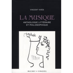 La musique anthologie littéraire et philosophique