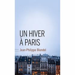 Le Temps Apprivoisé UN HIVER A PARIS, Français, Livre broché, 267 pages