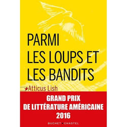 Le Temps Apprivoisé PARMI LES LOUPS ET LES BANDITS