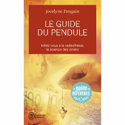 ISBN Le guide du pendule, Jocelyne Fangain, Aventure, Français, 192 pages