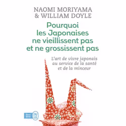 ISBN Pourquoi les japonaises ne vieillissent pas et ne grossissent pas, William Doyle, Santé, esprit et corps, Anglais, 288 p ...