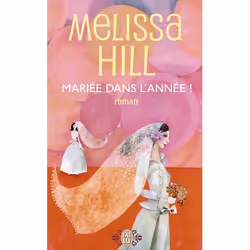 ISBN Mariée dans l'année !, Melissa Hill, Humoristique, Anglais, 512 pages