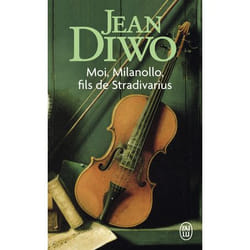 Moi, Milanollo, fils de Stradivarius