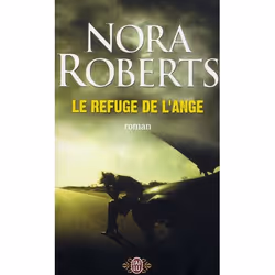 ISBN Le Refuge De L'Ange, Littérature, Français, Livre broché
