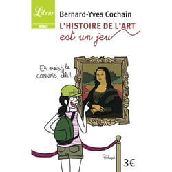 L'histoire de l'art est un jeu - petite galerie d'art occidental en 50 jeux et questions