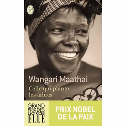 ISBN Celle qui plante les arbres, Maathari Wangari, Récit (histoire), Anglais, 432 pages