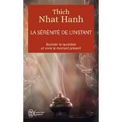 ISBN La sérénité de l'instant, Thich Nhat Hanh, Aventure, Anglais, 160 pages