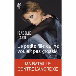 ISBN La Petite Fille Qui Ne Voulait Pas Grossir, Psychologie, Français, Livre broché
