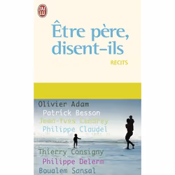 ISBN Être père, disent-ils, Français, 256 pages