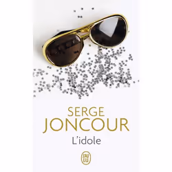 ISBN L'idole, Serge Joncour, Français, 224 pages