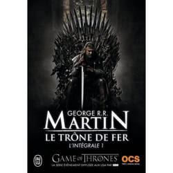 Flammarion LE TRONE DE FER : L INTEGRALE VOLUME 1