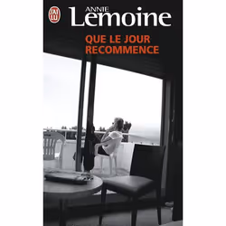 ISBN Que le jour recommence, Annie Lemoine, Français, 128 pages