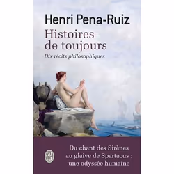ISBN Histoires de toujours, Henri Pena-Ruiz, Essai, Français, 160 pages