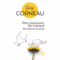 ISBN Pere Manquant Fils Manque; De La Blessure A La Parole, Psychologie, Français, Livre broché