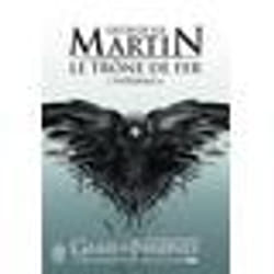 Flammarion LE TRONE DE FER : L INTEGRALE VOLUME 4