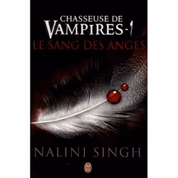 ISBN Chasseuse De Vampires T.1 : Le Sang Des Anges, Littérature, Français, Livre broché
