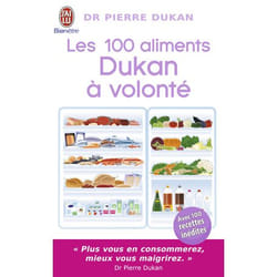 Les 100 aliments Dukan à volonté (Broché)