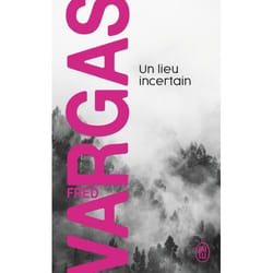 Flammarion UN LIEU INCERTAIN