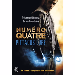 ISBN Numéro Quatre, Pittacus Lore, Fantaisie, 448 pages