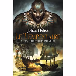ISBN Les flibustiers du vent, Johan Heliot, Fantaisie, Français, 384 pages